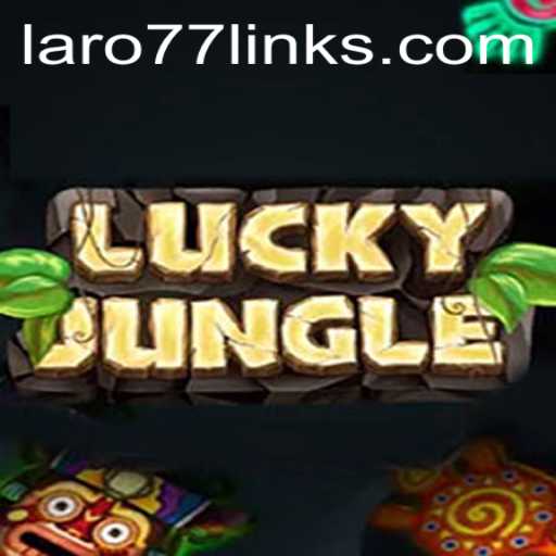 The Enchanting World of LuckyJungle: A Deep Dive with Laro 77